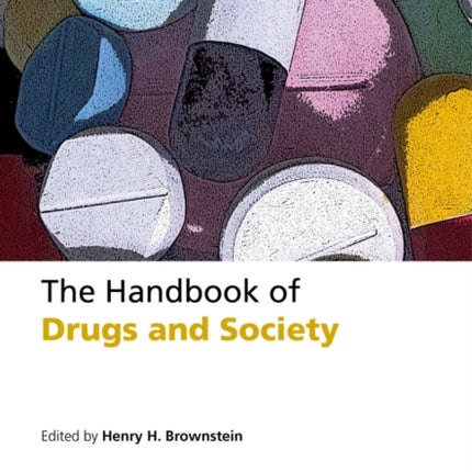 The Handbook of Drugs and Society