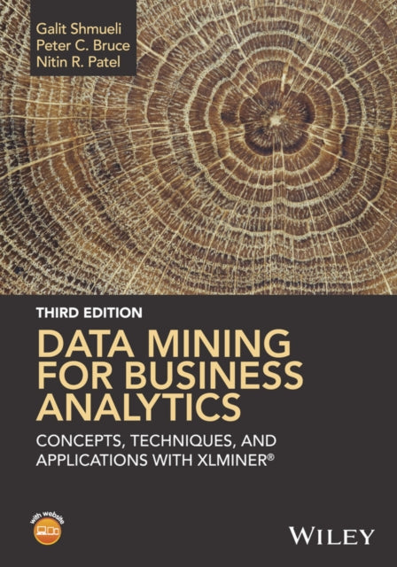 Data Mining for Business Analytics Concepts Techniques and Applications in Xlminer Concepts Techniques and Applications with XLMiner