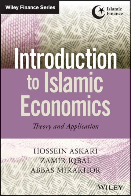 Introduction to Islamic Economics – Theory and Application