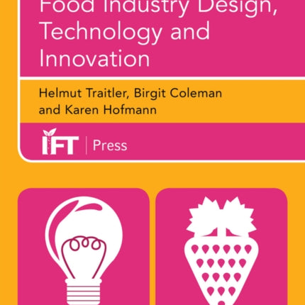 Food Industry Design, Technology and Innovation