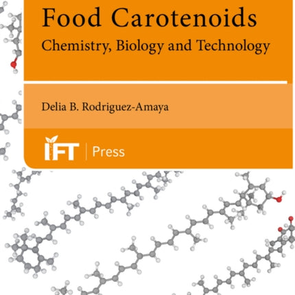 Food Carotenoids: Chemistry, Biology and Technology