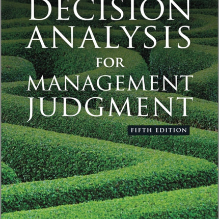 Decision Analysis for Management Judgment