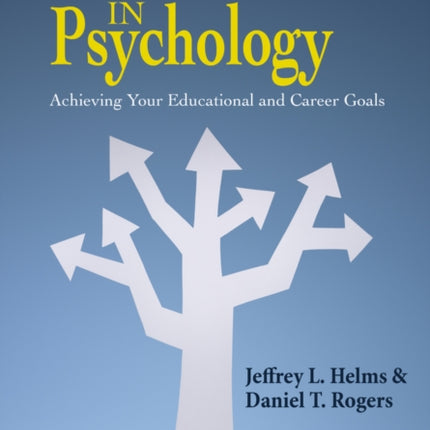 Majoring in Psychology: Achieving Your Educational and Career Goals