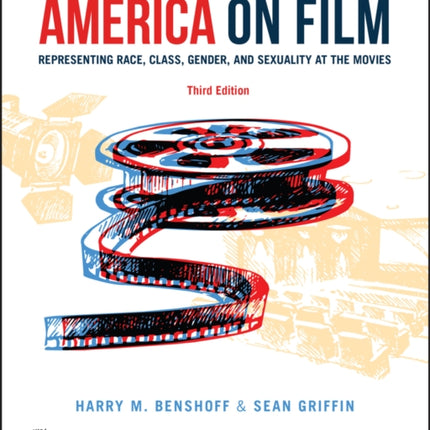 America on Film: Representing Race, Class, Gender, and Sexuality at the Movies