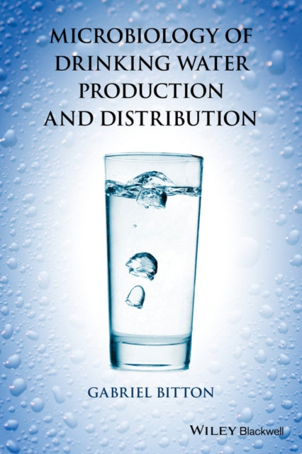 Microbiology of Drinking Water: Production and Distribution