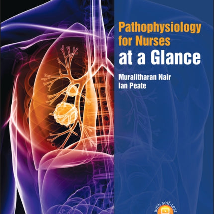 Pathophysiology for Nurses at a Glance