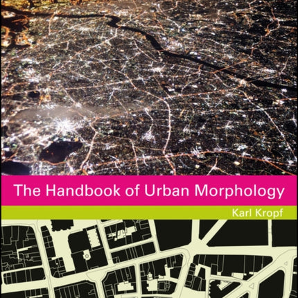 The Handbook of Urban Morphology