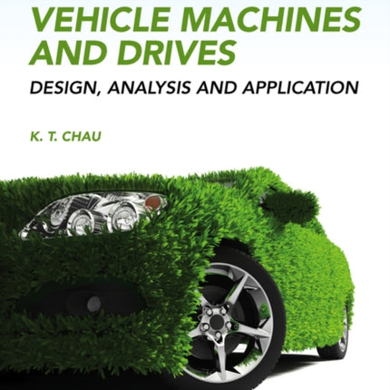 Electric Vehicle Machines and Drives  Design