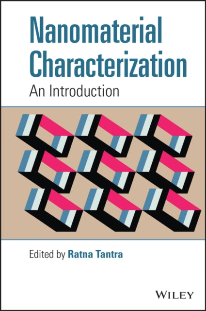 Nanomaterial Characterization: An Introduction