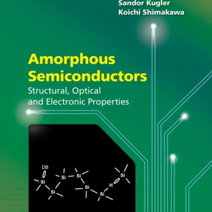 Amorphous Semiconductors: Structural, Optical, and Electronic Properties