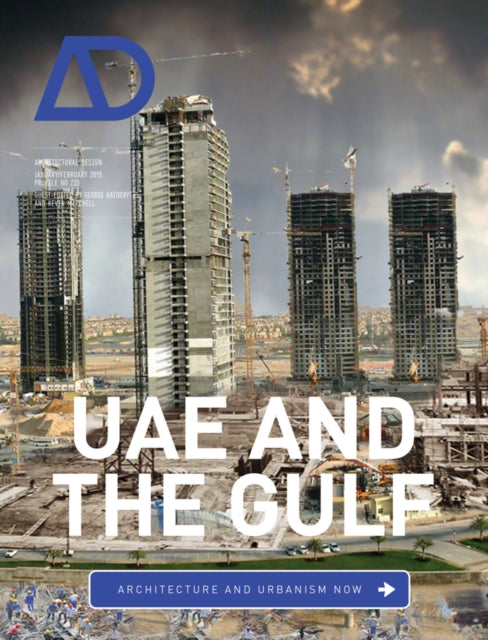 UAE and the Gulf: Architecture and Urbanism Now