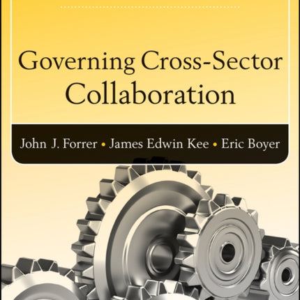 Governing CrossSector Collaboration