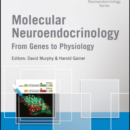 Molecular Neuroendocrinology: From Genome to Physiology