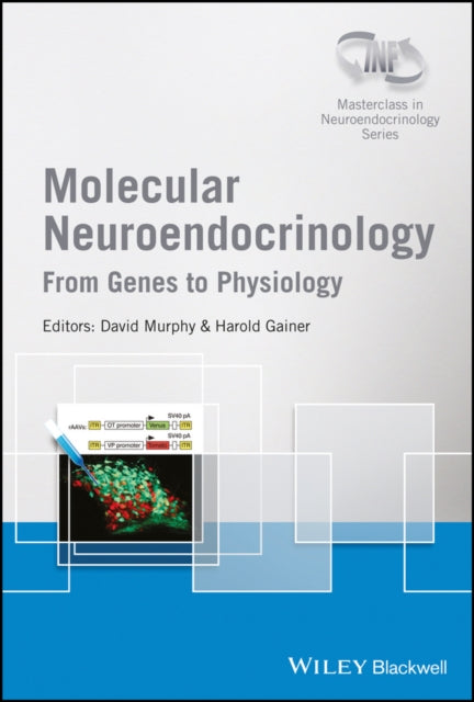 Molecular Neuroendocrinology: From Genome to Physiology