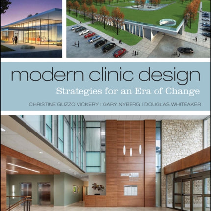 Modern Clinic Design: Strategies for an Era of Change