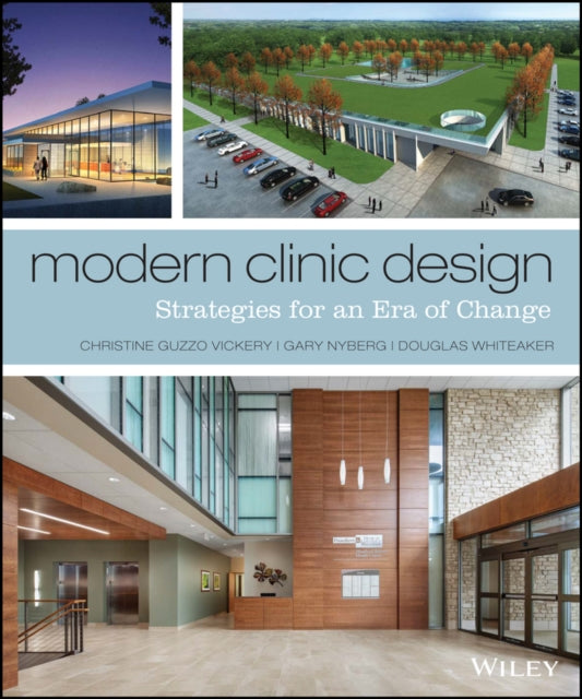 Modern Clinic Design: Strategies for an Era of Change