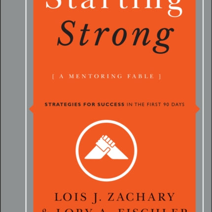 Starting Strong: A Mentoring Fable