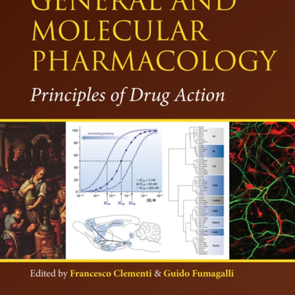 General and Molecular Pharmacology: Principles of Drug Action