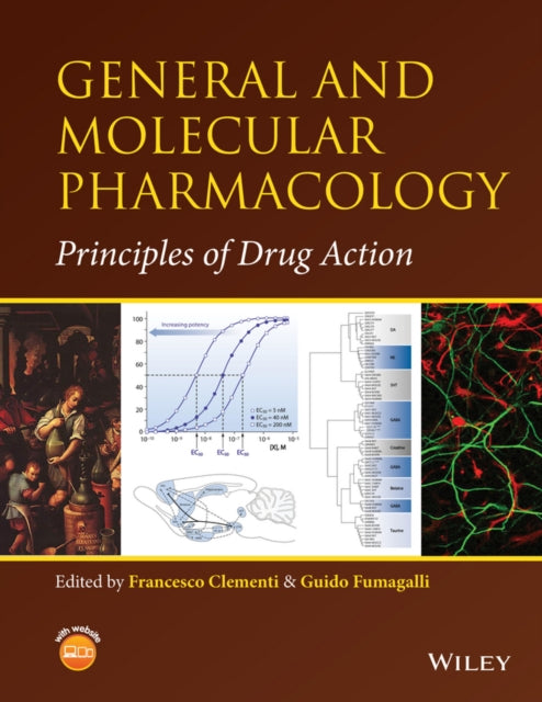 General and Molecular Pharmacology: Principles of Drug Action