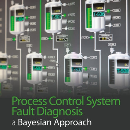 Process Control System Fault Diagnosis: A Bayesian Approach