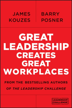 Great Leadership Creates Great Workplaces