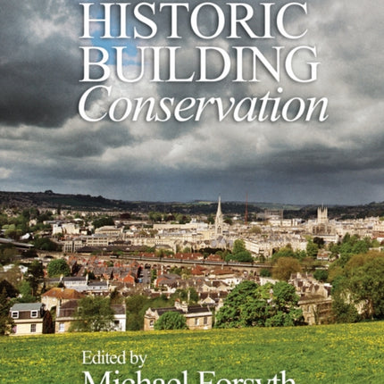 Understanding Historic Building Conservation