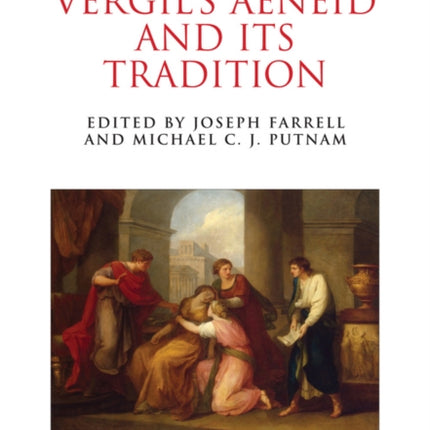 A Companion to Vergils Aeneid and its Tradition