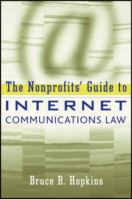 The Nonprofits' Guide to Internet Communications Law