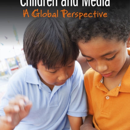 Children and Media: A Global Perspective