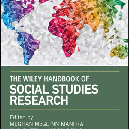 The Wiley Handbook of Social Studies Research