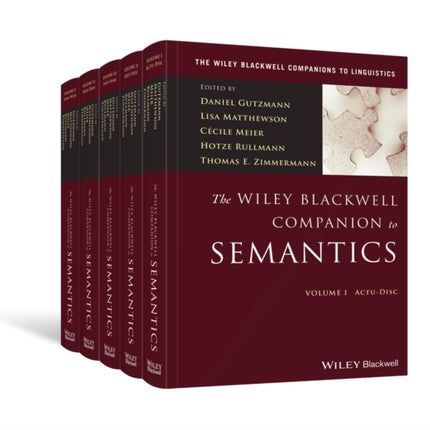 The Wiley Blackwell Companion to Semantics, 5 Volume Set