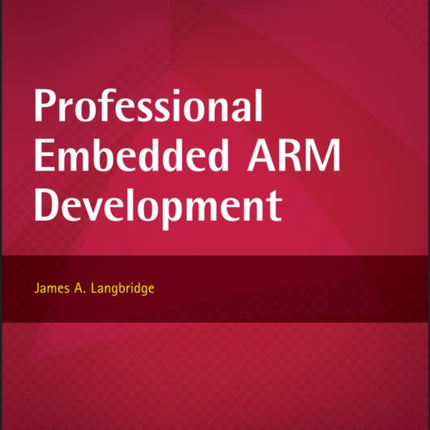 Professional Embedded ARM Development