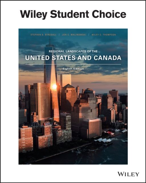 Regional Landscapes of the US and Canada Eighth E dition