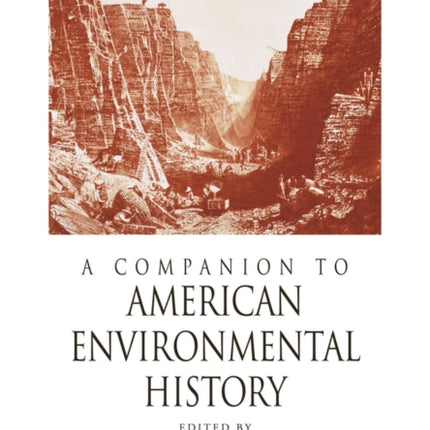 A Companion to American Environmental History