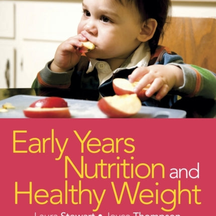 Early Years Nutrition and Healthy Weight