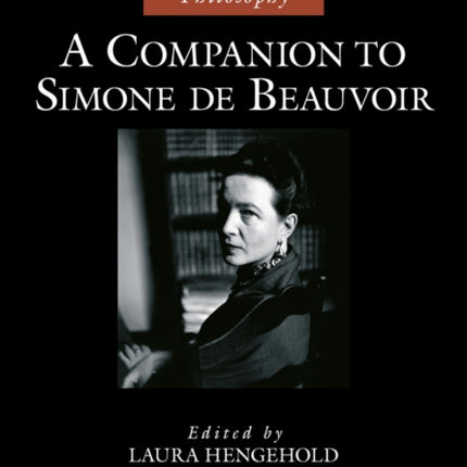 A Companion to Simone de Beauvoir