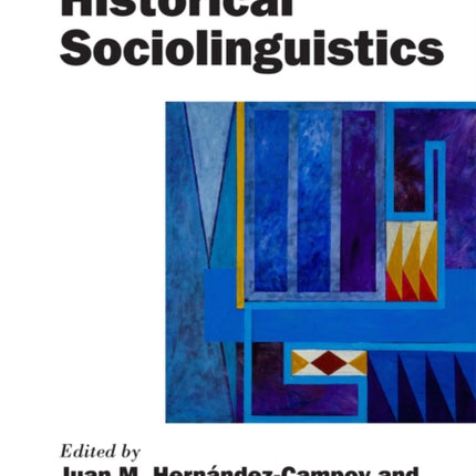 The Handbook of Historical Sociolinguistics