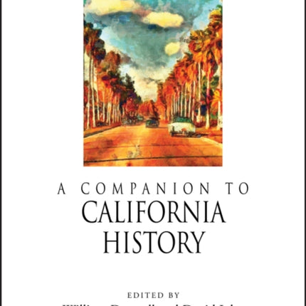 A Companion to California History