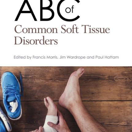 ABC of Common Soft Tissue Disorders