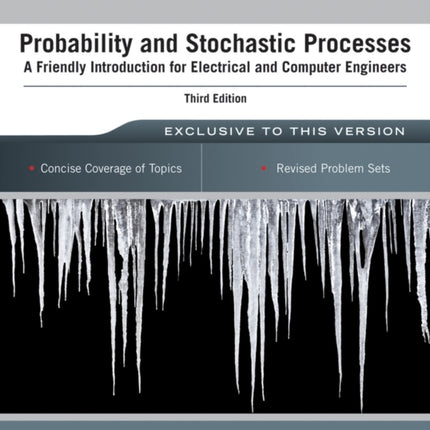 Probability and Stochastic Processes: A Friendly Introduction for Electrical and Computer Engineers, International Student Version