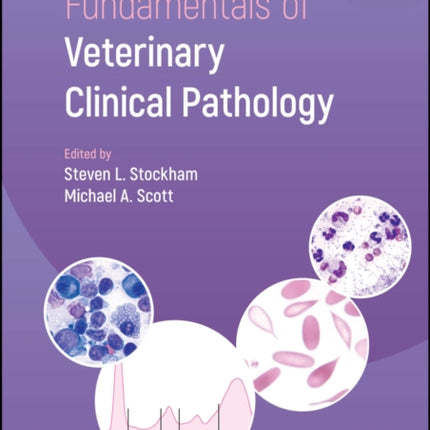 Fundamentals of Veterinary Clinical Pathology