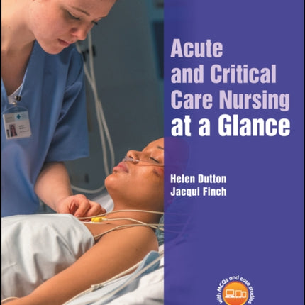 Acute and Critical Care Nursing at a Glance