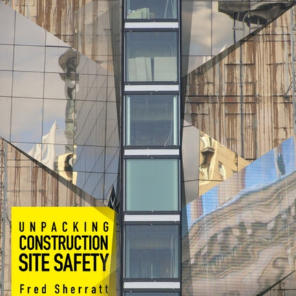 Unpacking Construction Site Safety