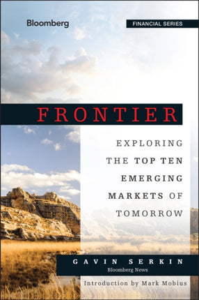 Frontier: Exploring the Top Ten Emerging Markets of Tomorrow