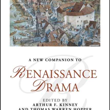 A New Companion to Renaissance Drama