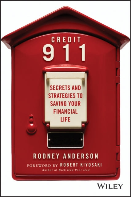 Credit 911: Secrets and Strategies to Saving Your Financial Life