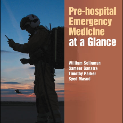 Pre-hospital Emergency Medicine at a Glance