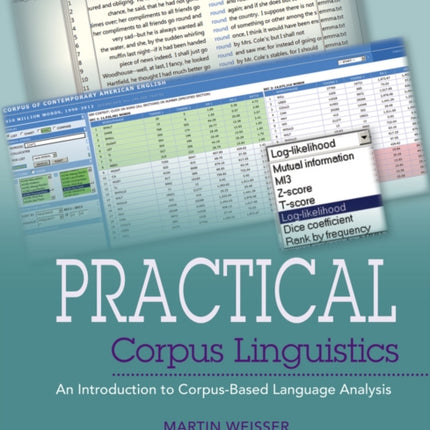 Practical Corpus Linguistics: An Introduction to Corpus-Based Language Analysis