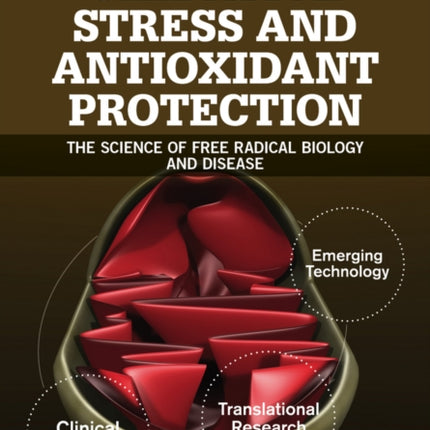 Oxidative Stress and Antioxidant Protection