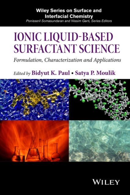 Ionic Liquid-Based Surfactant Science: Formulation, Characterization, and Applications